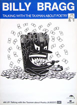 thumbnail link to original 1986 promo poster Billy Bragg Talking with the Taxman about Poetry