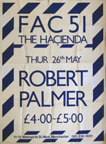  original 1983 Hacienda poster Robert Palmer.